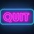 Quit Neon Sign On Brick Wall Background.