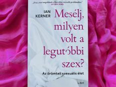 Ian Kerner, Mesélj, milyen volt a legutóbbi szex?